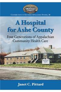 A Hospital for Ashe County