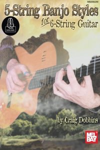 5-String Banjo Styles for 6-String Guitar