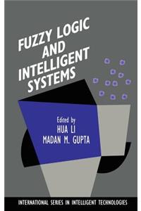 Fuzzy Logic and Intelligent Systems