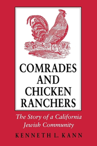 Comrades and Chicken Ranchers