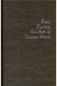 Zen, Poetry, the Art of Lucien Stryk