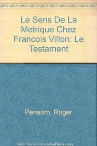 Le Sens de La Maetrique Chez Franocois Villon