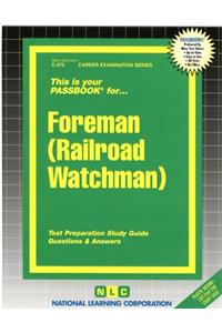 Foreman (Railroad Watchman)