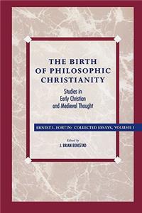 Birth of Philosophic Christianity