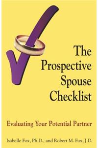 The Prospective Spouse Checklist: Evaluating Your Potential Partner