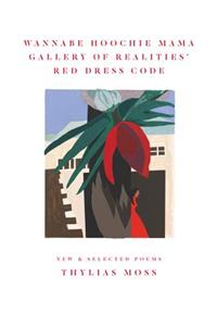 Wannabe Hoochie Mama Gallery of Realities' Red Dress Code