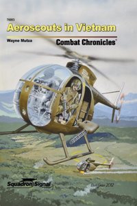 Oh-6 Aeroscout Combat Chronicles - Hardcover