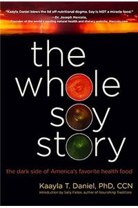 The Whole Soy Story