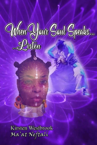 When Your Soul Speaks... Listen