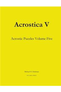 Acrostica V