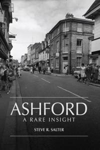Ashford - A Rare Insight