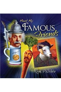 Meet My FAMOUS FRIENDS