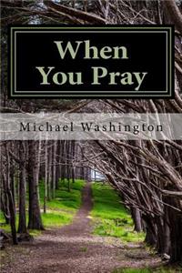 When You Pray