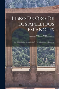 Libro De Oro De Los Apellidos Españoles