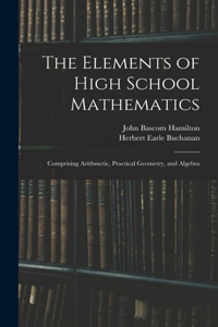 Elements of High School Mathematics