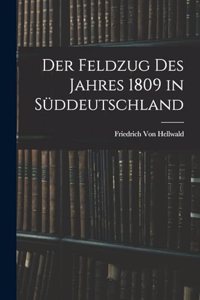 Feldzug des Jahres 1809 in Süddeutschland