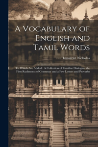 Vocabulary of English and Tamil Words