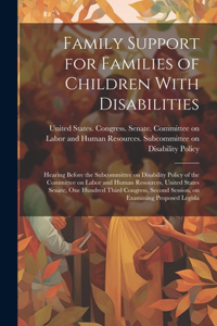 Family Support for Families of Children With Disabilities
