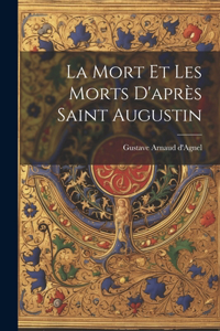 Mort Et Les Morts D'après Saint Augustin