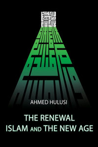 Renewal - Islam and The New Age