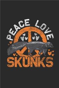 Peace Love Skunks