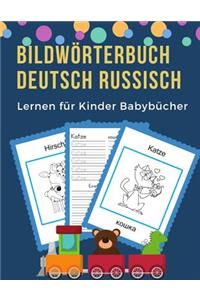 Bildwörterbuch Deutsch Russisch Lernen für Kinder Babybücher