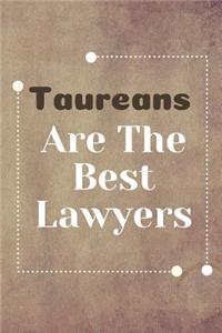Taureans Are The Best Lawyers