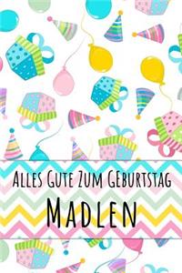 Alles Gute zum Geburtstag Madlen