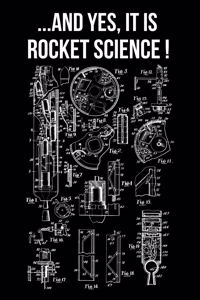 ... And Yes It Is Rocket Science!