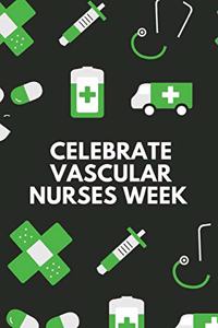 Celebrate Vascular Nurses Week