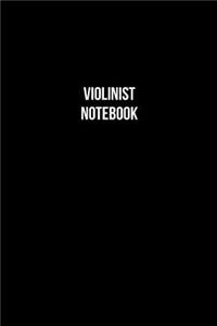 Violinist Notebook - Violinist Diary - Violinist Journal - Gift for Violinist