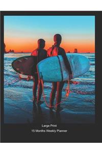Large Print - 2020 - 15 Months Weekly Planner - Sunrise Surfing