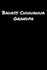 Badass Chihuahua Grandpa