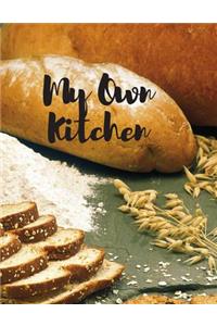 My Own Kitchen