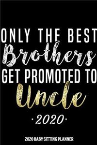Uncle 2020 Baby Sitting Planner