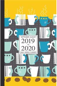 September - August 2019 To 2020 Daily - Weekly Planner: Mini Student Calendar; Cute Coffee Cup Art