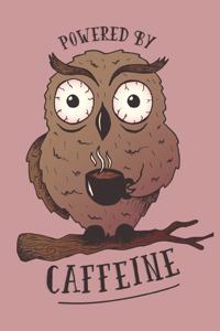 Powered by Caffeine