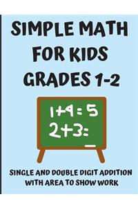 Simple Math for Kids Grades 1-2