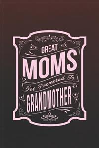 Great Moms Get Promoted to Grandmother