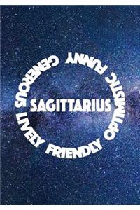 Sagittarius Generous Lively Friendly Optimistic Funny