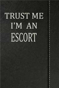 Trust Me I'm an Escort