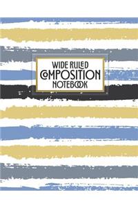 Wide Ruled Composition Notebook