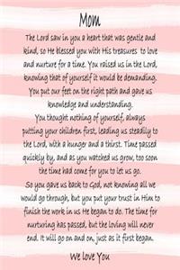 Mom We Love You - Pink Stripe Journal