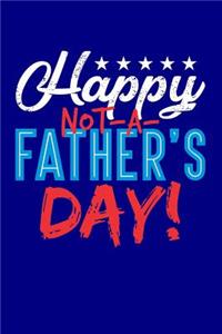 Happy Not-a-Father's Day