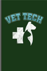 Vet tech