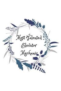 Most Talented Elevator Mechanic