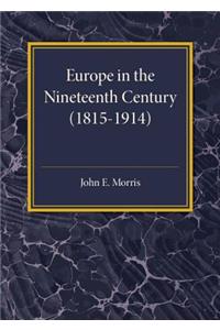 Europe in the XIX Century (1815-1914)