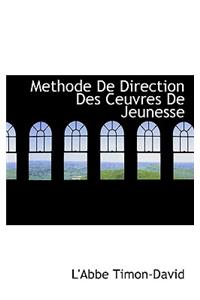 Methode de Direction Des Ceuvres de Jeunesse