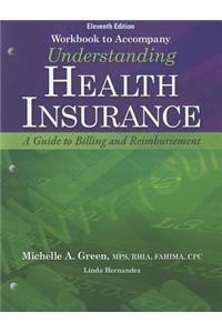 Student Workbook With Medical Office Simulation Software 2.0 for Green's Understanding Health Insurance: A Guide to Billing and Reimbursement, 11th