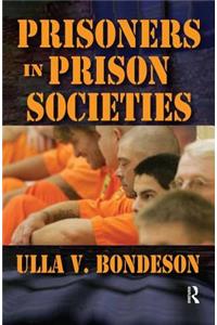 Prisoners in Prison Societies